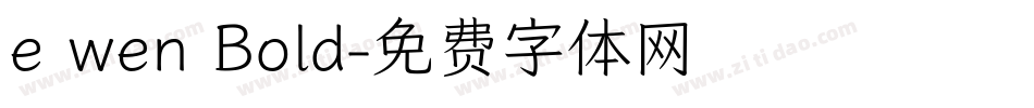 e wen Bold字体转换